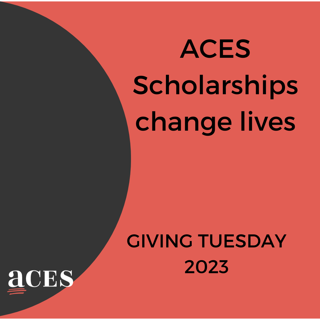 Remember ACES when donating to #GivingTuesday on Nov. 28