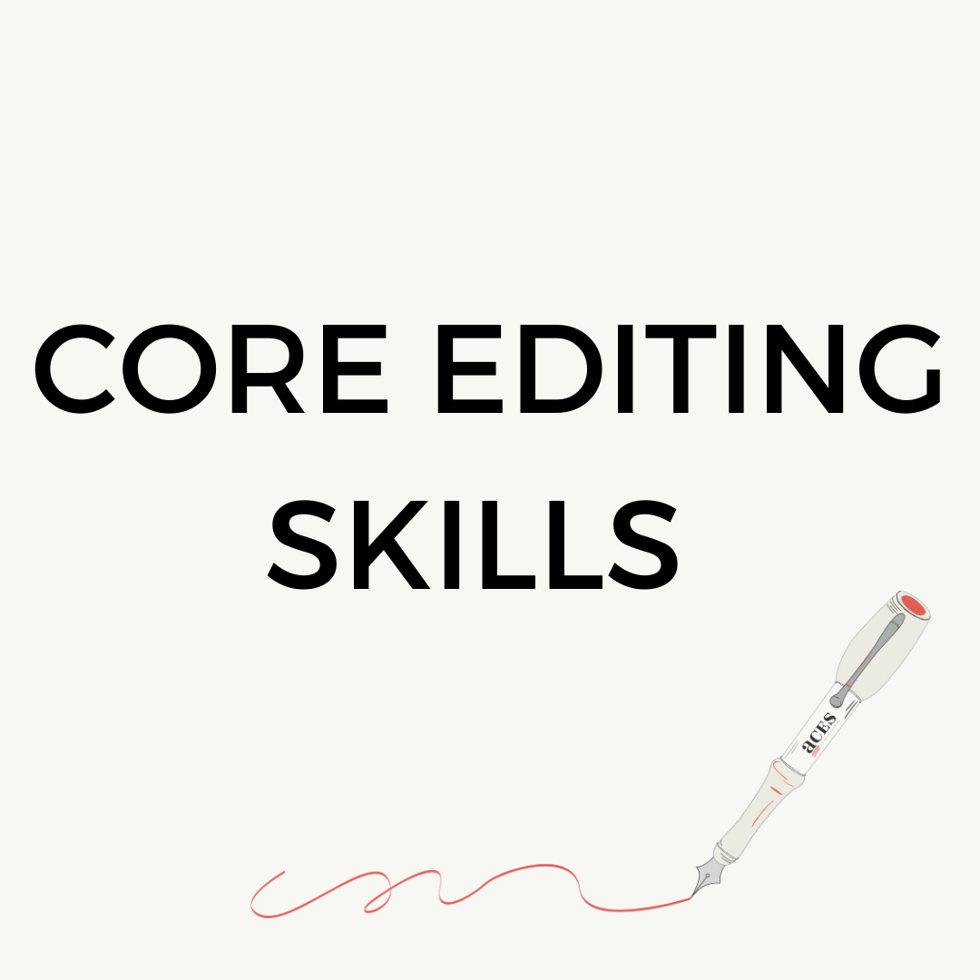 Core Editing Skills